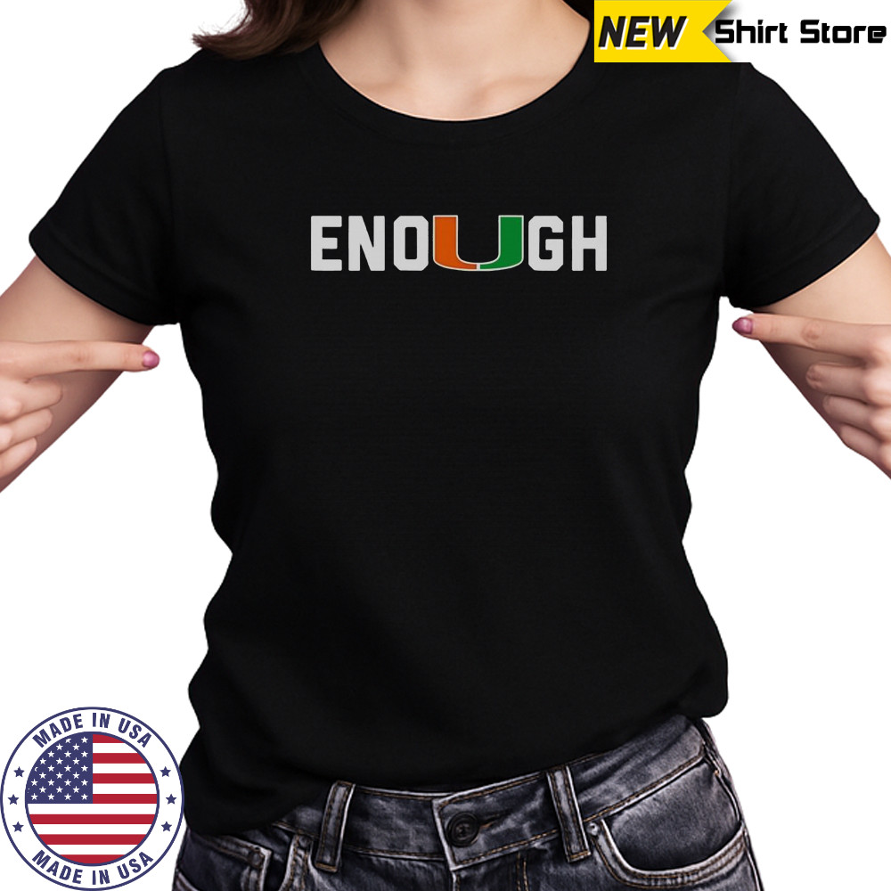 Akheem Mesidor Enough Miami Hurricanes T-Shirt Women's T-shirt