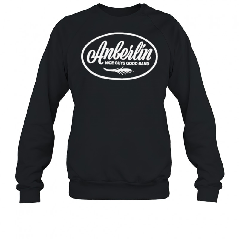 Anberlin Nice Guys T-Shirt Sweatshirt