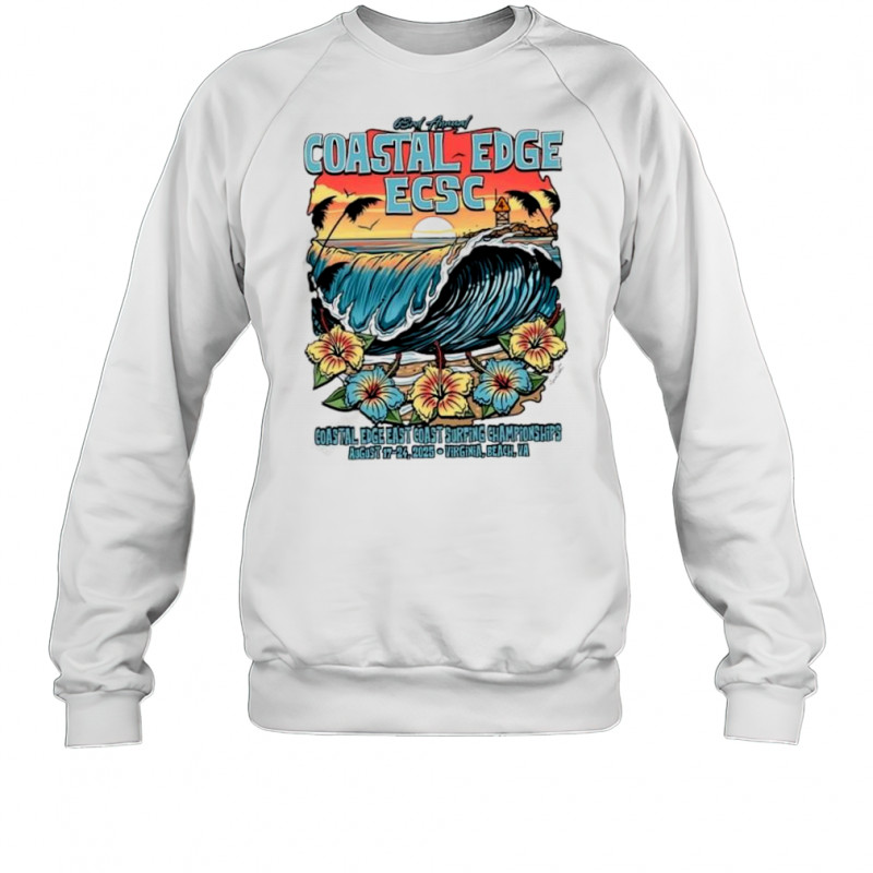 Coastal Edge East Coast Surfing Championship 2025 Featuring Artist Aaron Fulcher Shirt Sweatshirt