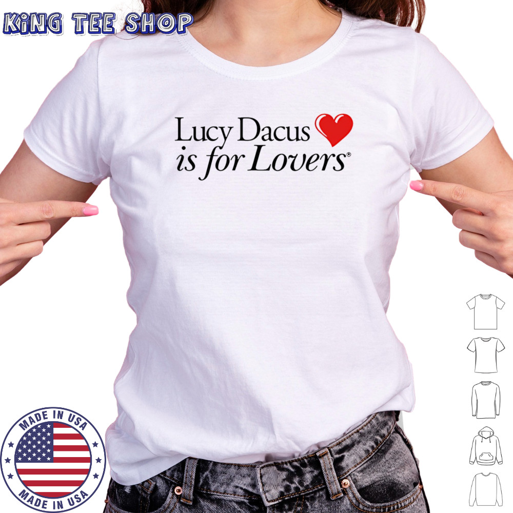 Lucy Dacus is for lovers shirt Women's T-shirt