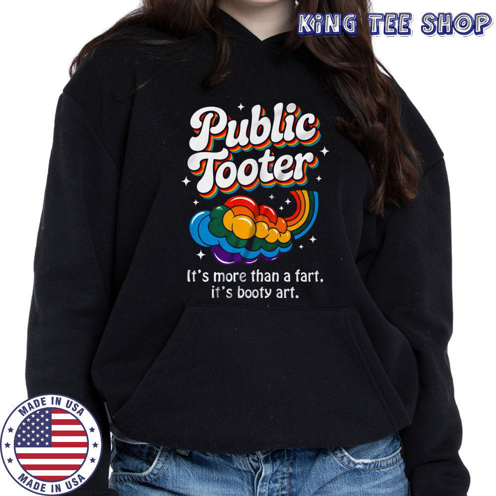 Public Tooter Embarrassing Funny Inappropriate Humor Meme shirt Hoodie