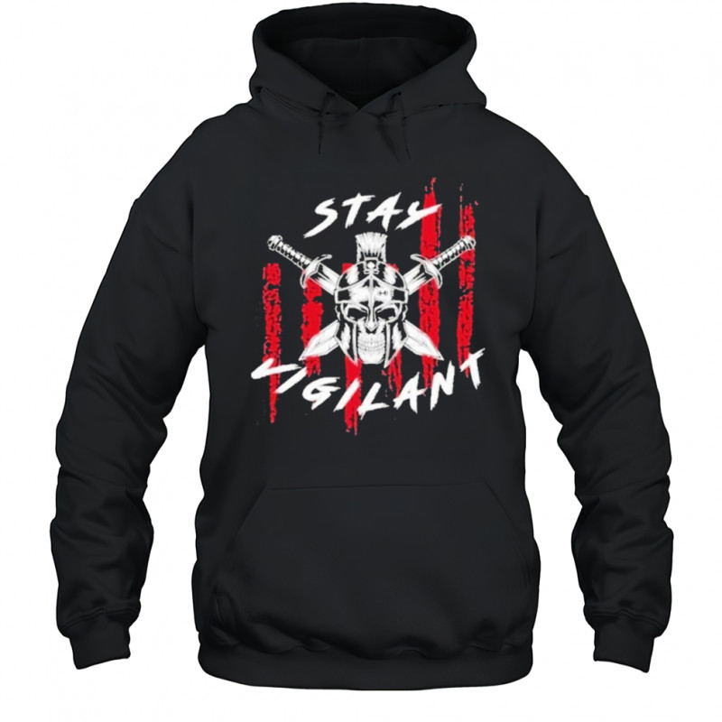 Stay Vigilant Skull Swords T-Shirt Hoodie