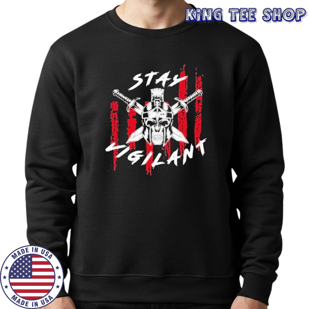 Stay Vigilant Skull Swords T-Shirt Sweatshirt