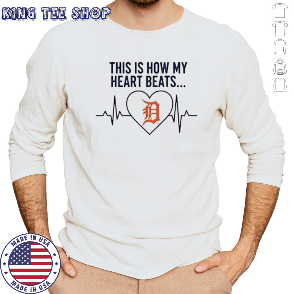 This is How My Heart Beats Detroit Tigers shirt Long Sleeved