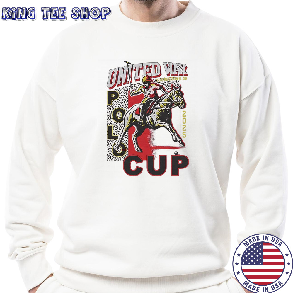 United Way Polo Cup 2025 shirt Sweatshirt