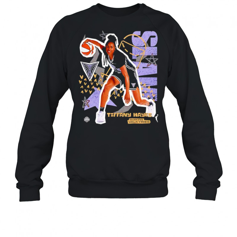 WSLAM Golden State Valkyries Tiffany Hayes shirt Sweatshirt