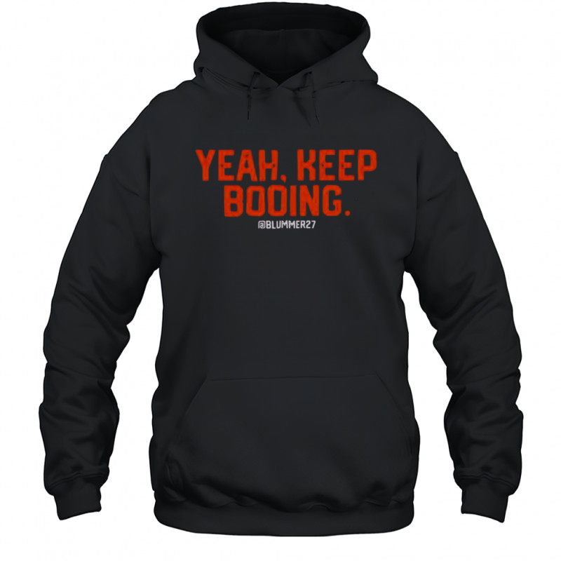 Yeah Keep Booing Ram T-Shirt Hoodie