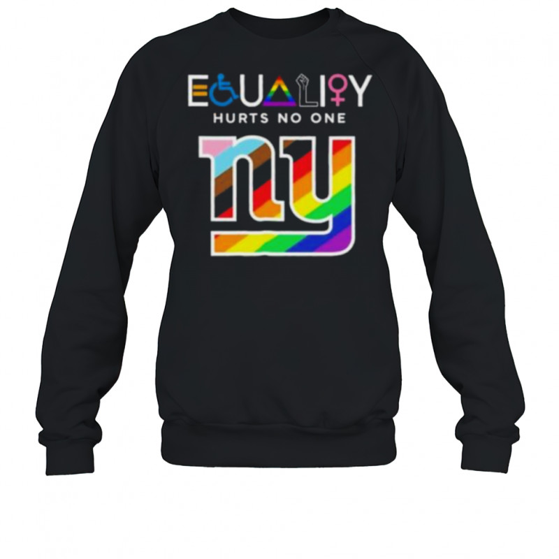 Equality Hurts No One New York Giants Pride Shirt Sweatshirt
