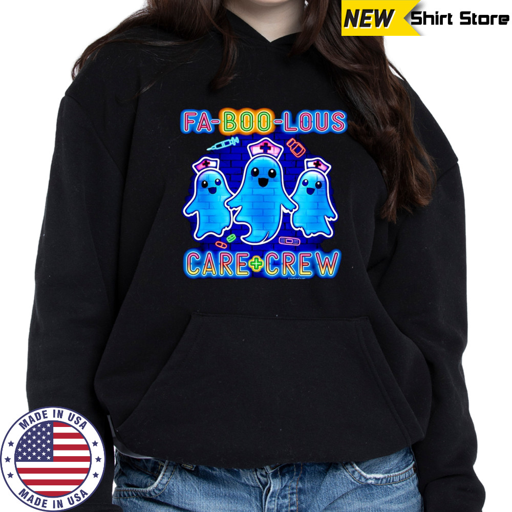 Fa-boo-lous Care Crew Boo nurse Halloween 2025 shirt Hoodie