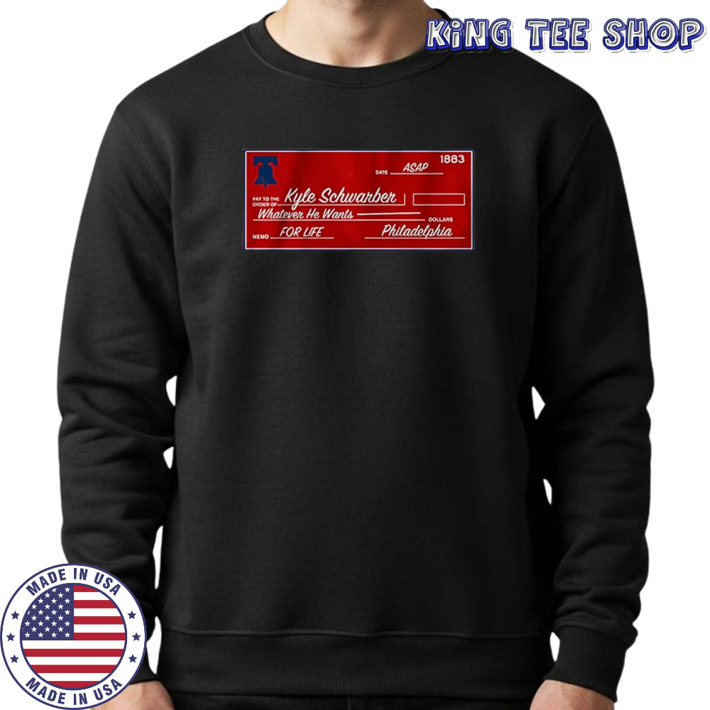 Kyle Schwarber Philadelphia Phillies MLB blank check shirt Sweatshirt