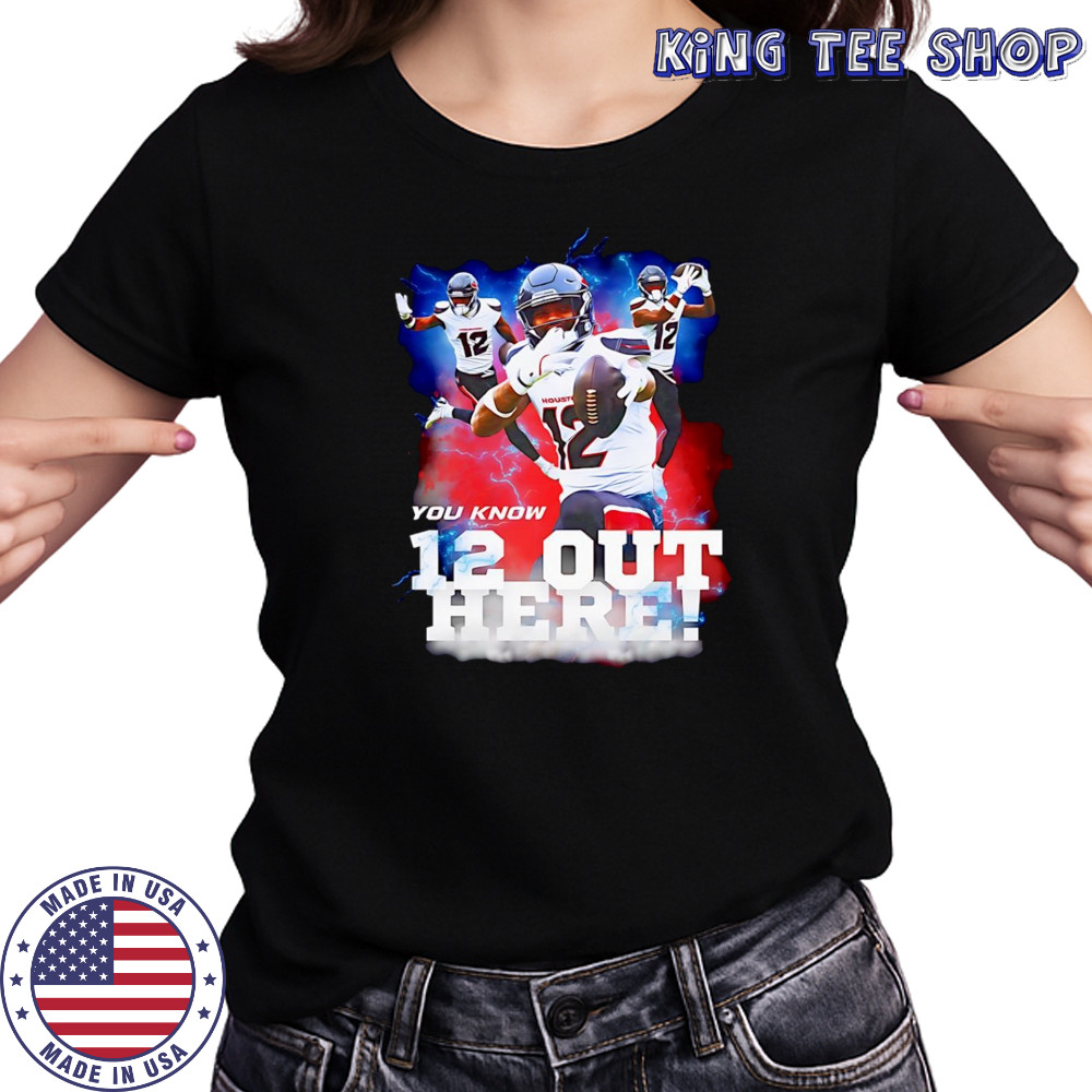 Nico Collins you know 12 out here Houston Texans NFL shirt Women's T-shirt