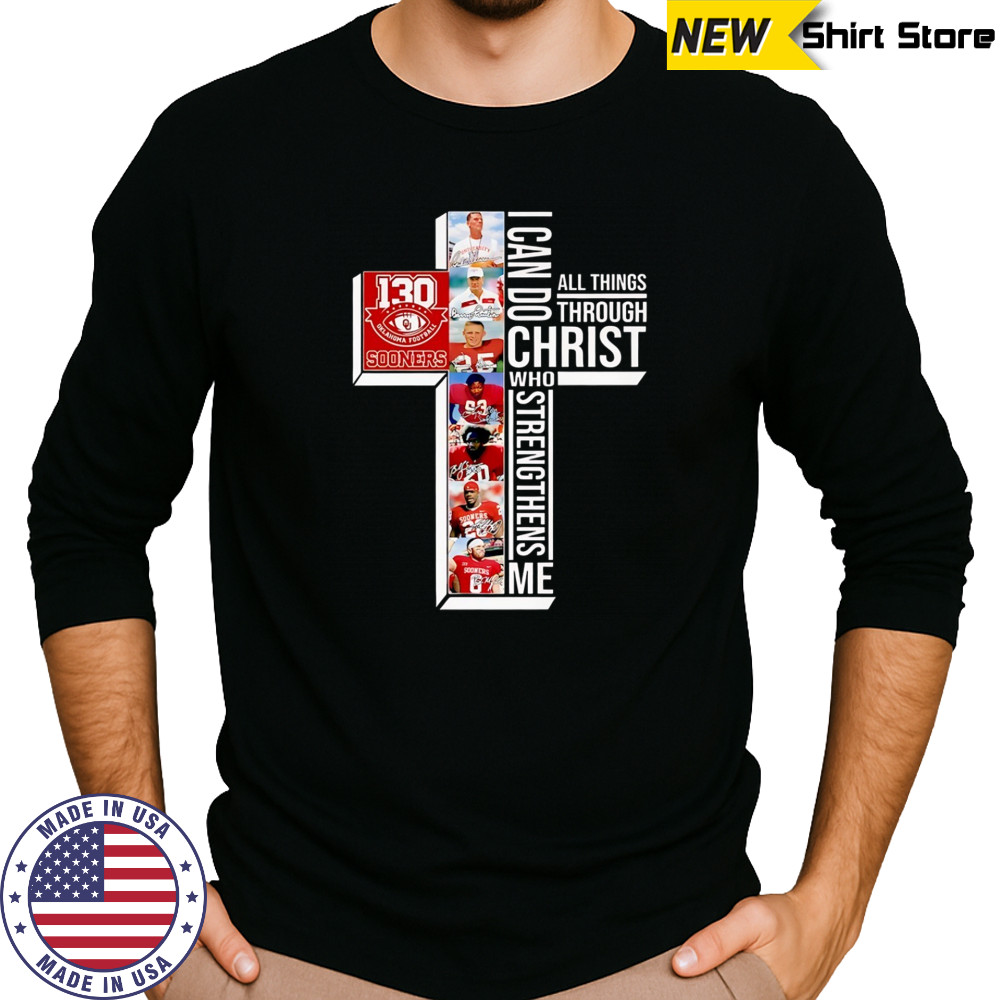 Oklahoma Sooners 130 Years I Can Do Through All Things Through Who Strengthens Me shirt Long Sleeved