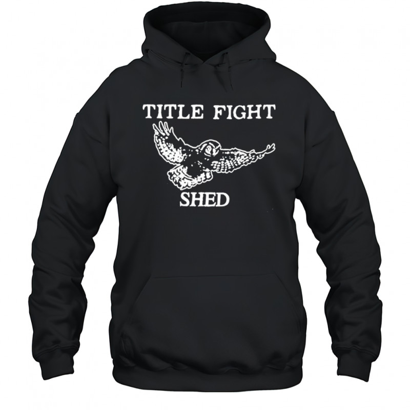 Title Fight Shed Owl T-Shirt Hoodie