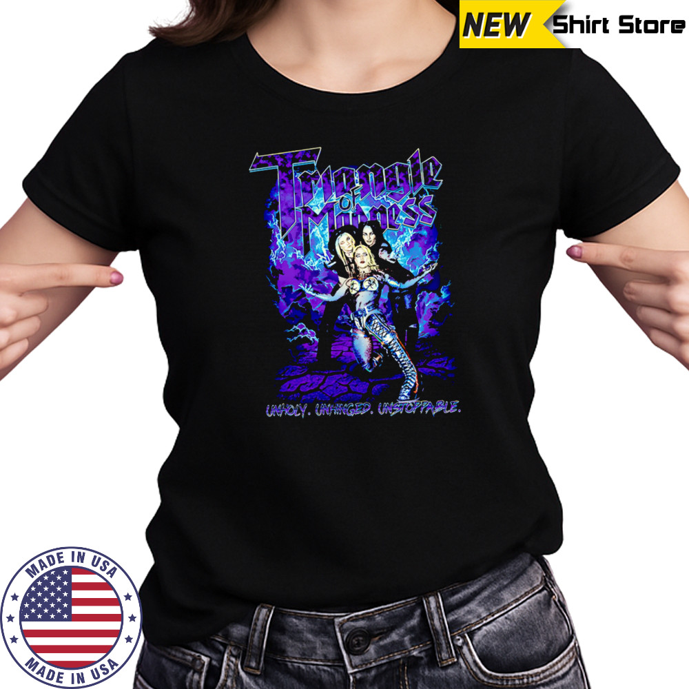 Triangle of Madness WWE Unholy Unhinged Unstoppable shirt Women's T-shirt