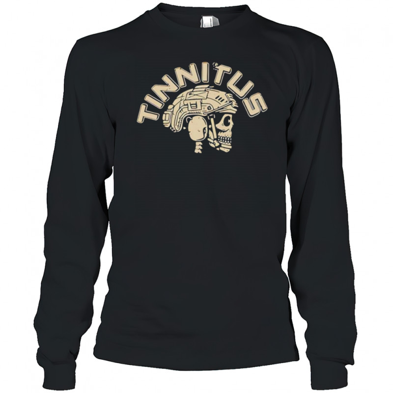 Veteran with a sign tinnitus skull shirt Long Sleeved