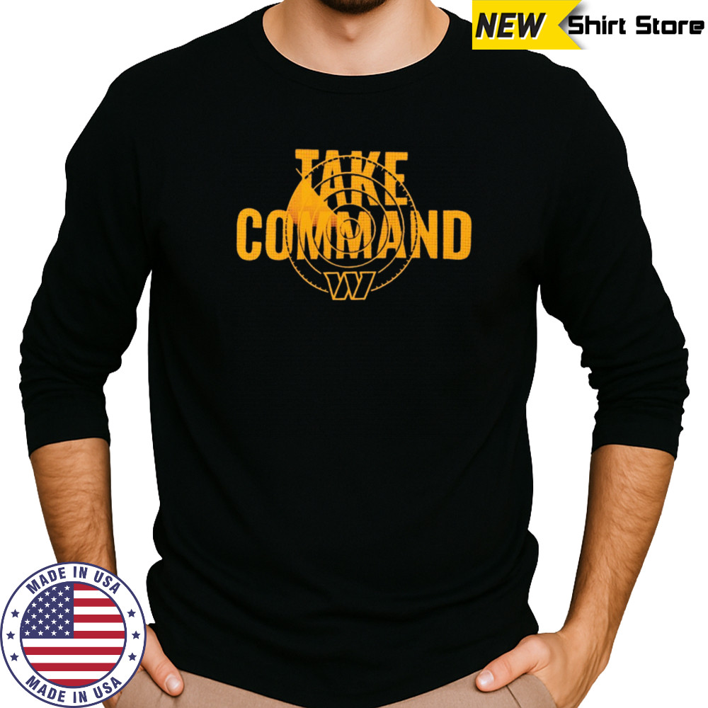 Washington Commanders take command shirt Long Sleeved