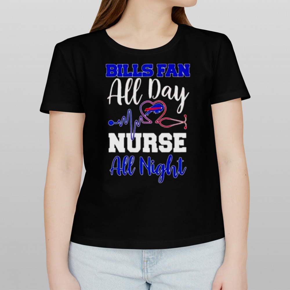 Bills fan all day nurse all night shirt Women's T-shirt
