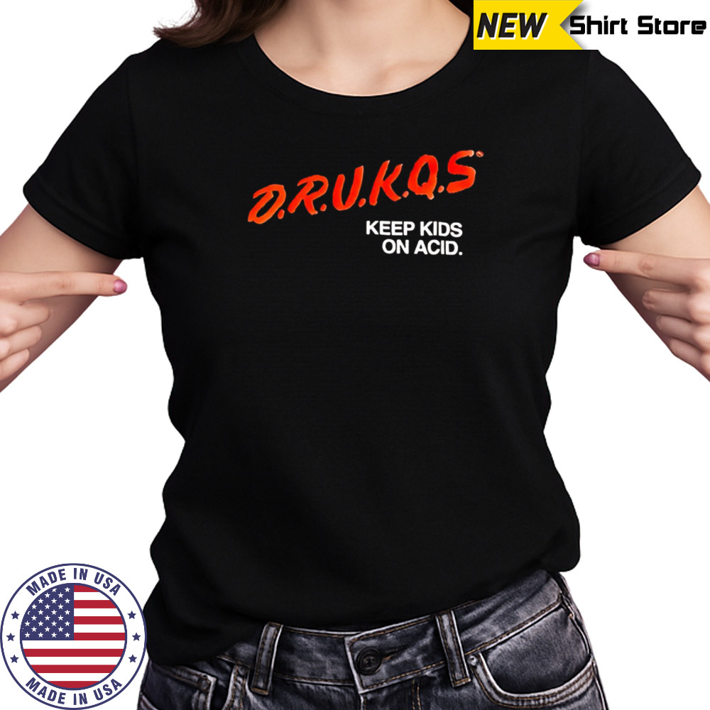 Drukqs keep kids on acid shirt Women's T-shirt