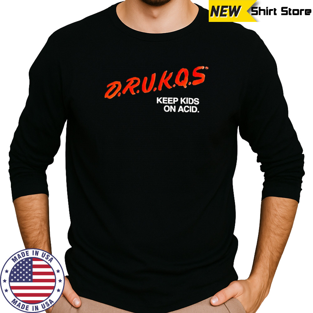 Drukqs keep kids on acid shirt Long Sleeved