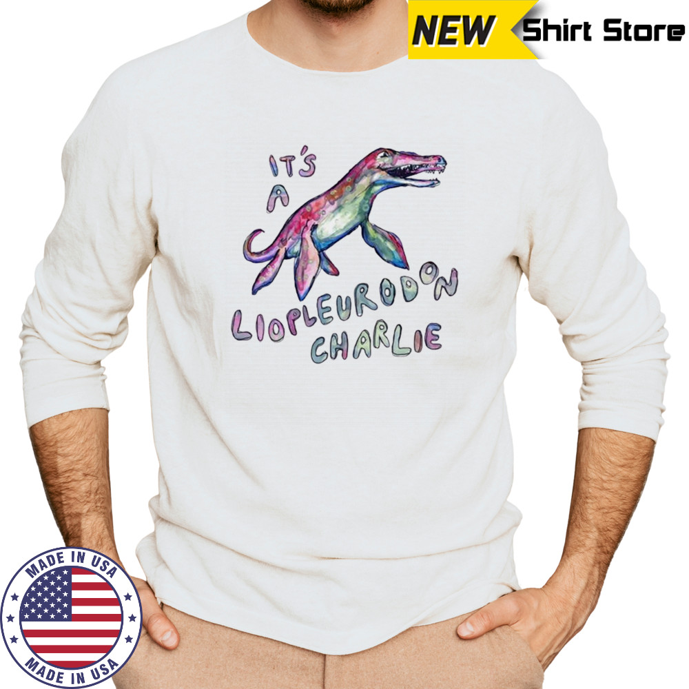It’s a liopleurodon charlie shirt Long Sleeved