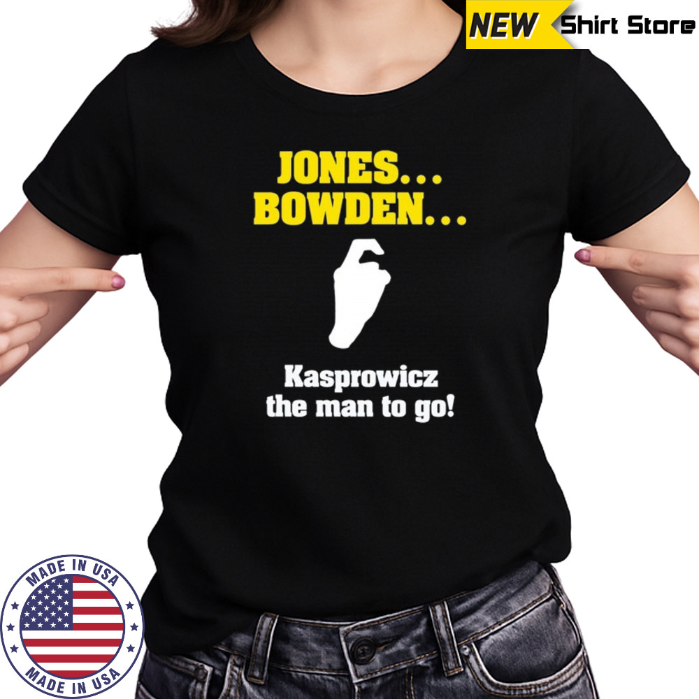 Jones Bowden Kasprowicz the man to go shirt Women's T-shirt