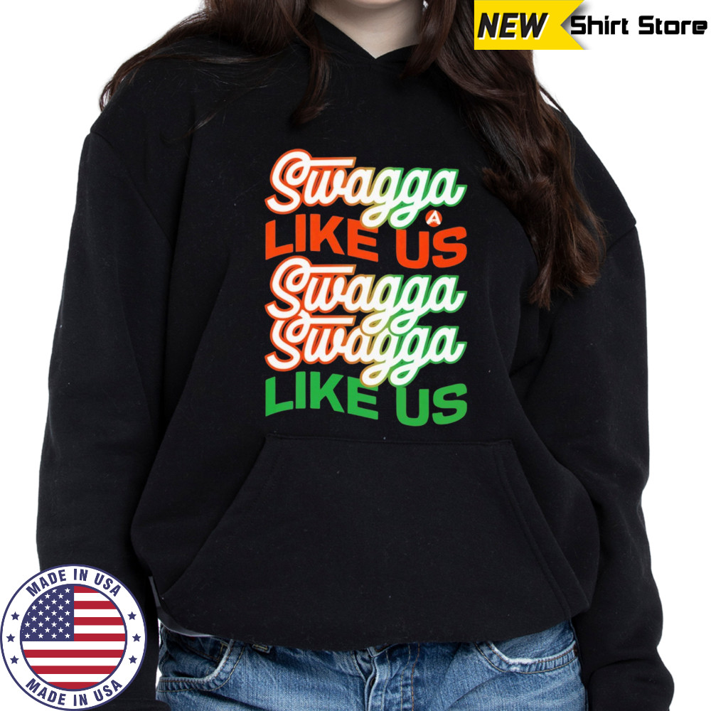 Miami Hurricanes swagga like us shirt Hoodie