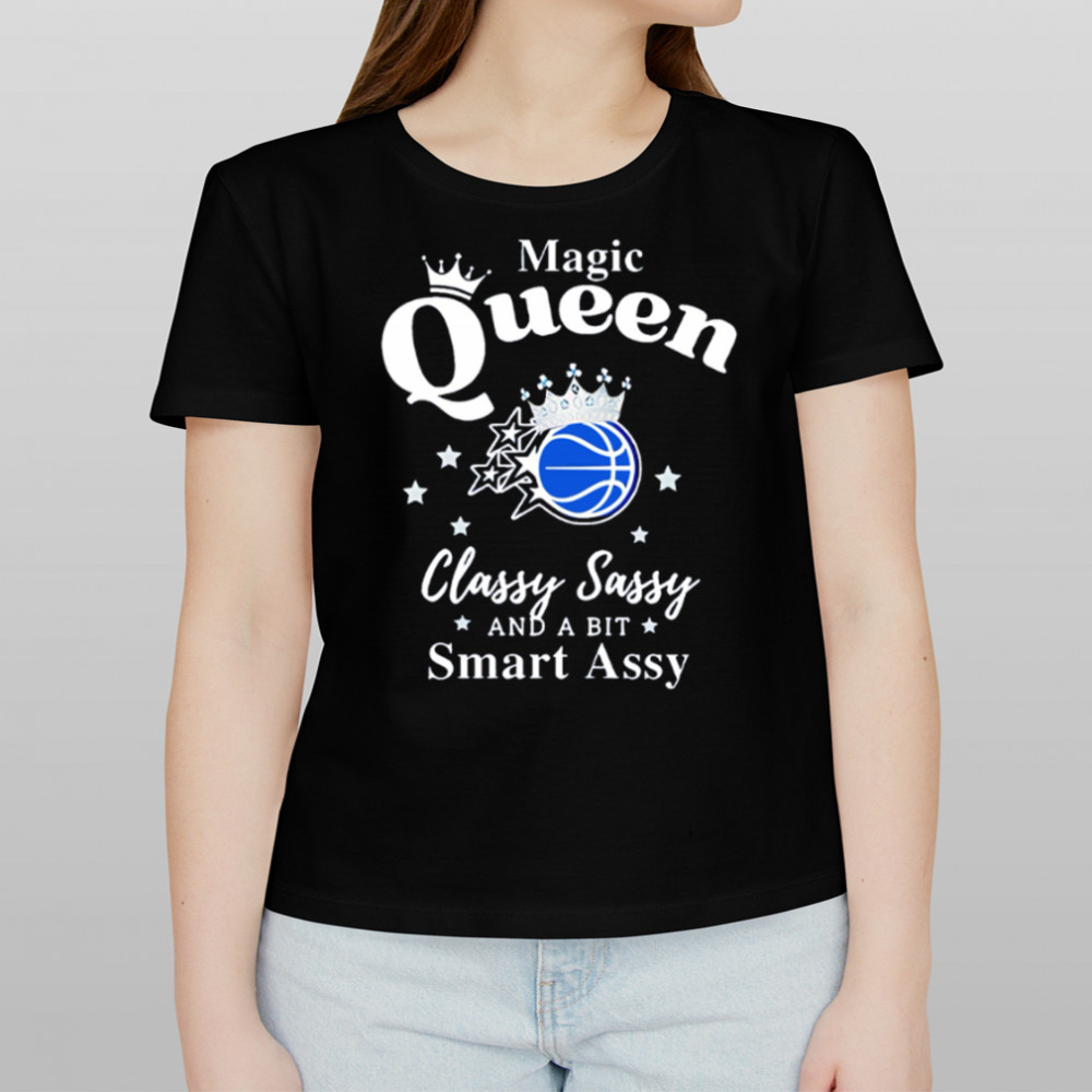 Orlando Magic Queen classy sassy and a bit smart assy shirt Women's T-shirt