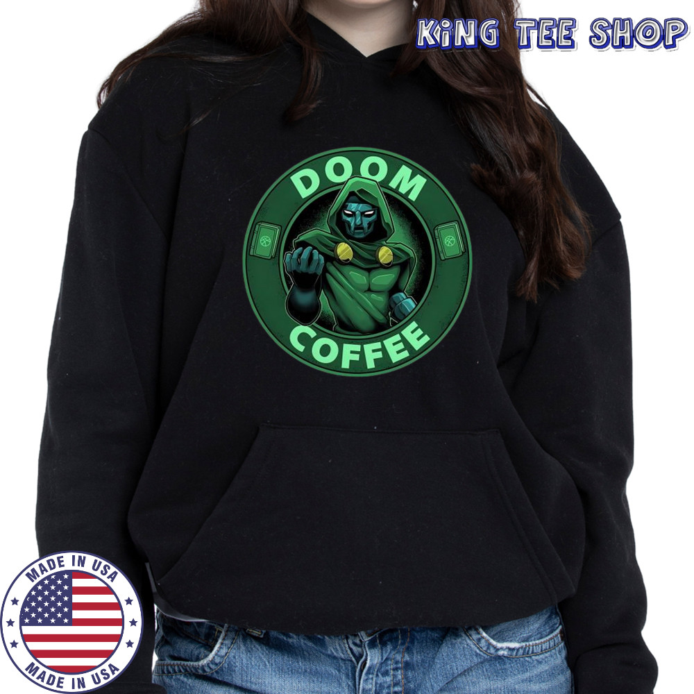 Nice Cool Dr Doom Coffee T-Shirt Hoodie