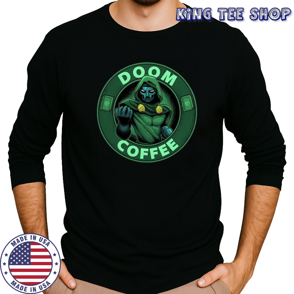 Nice Cool Dr Doom Coffee T-Shirt Long Sleeved