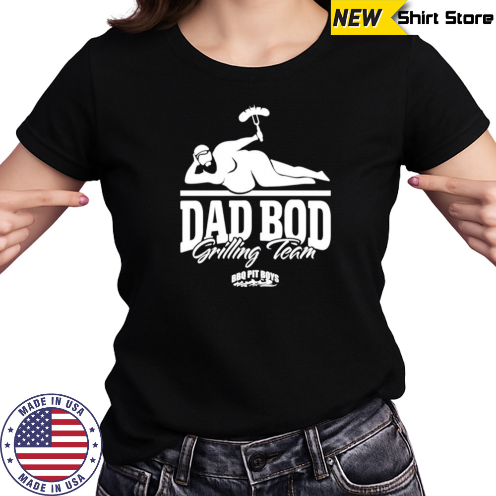 Dad bod grilling team shirt Women's T-shirt