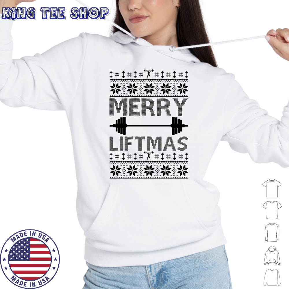 Merry liftmas Ugly Christmas sweatshirt Hoodie
