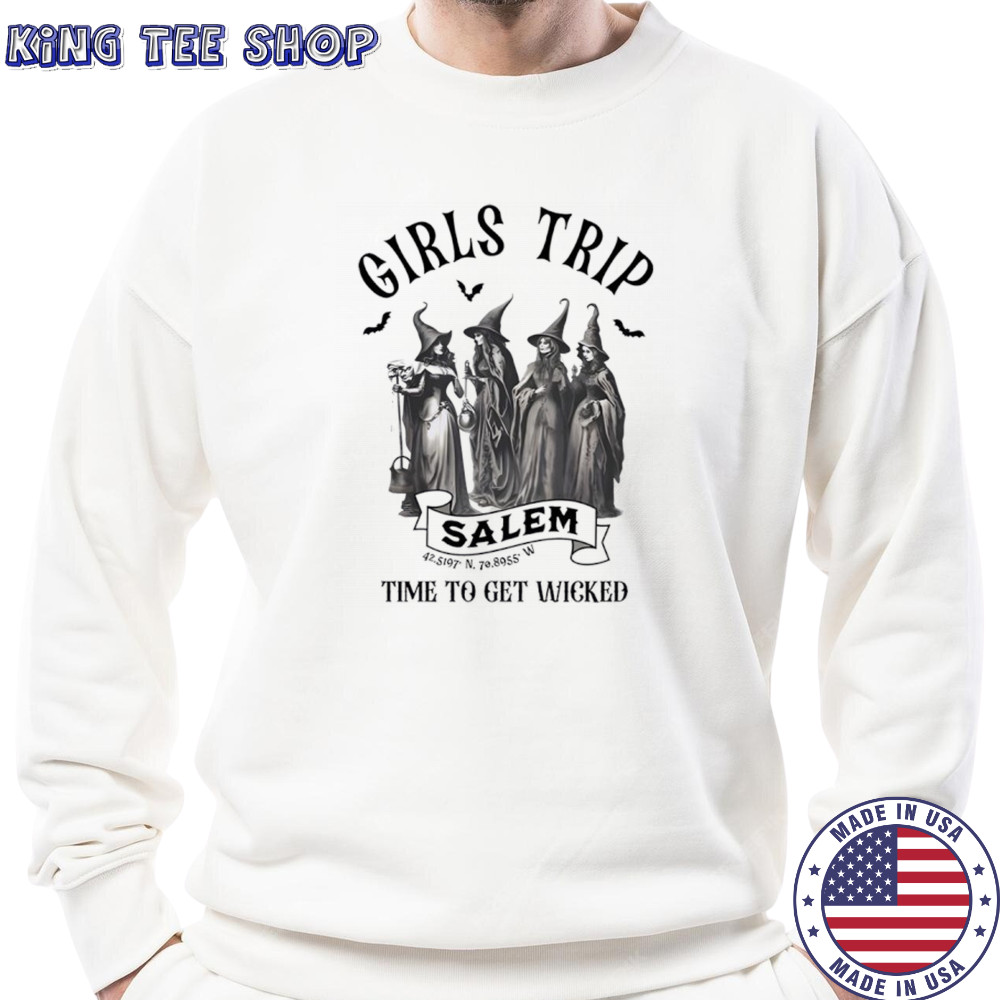 Girls trip salem time to get wicked Halloween shirt Sweatshirt