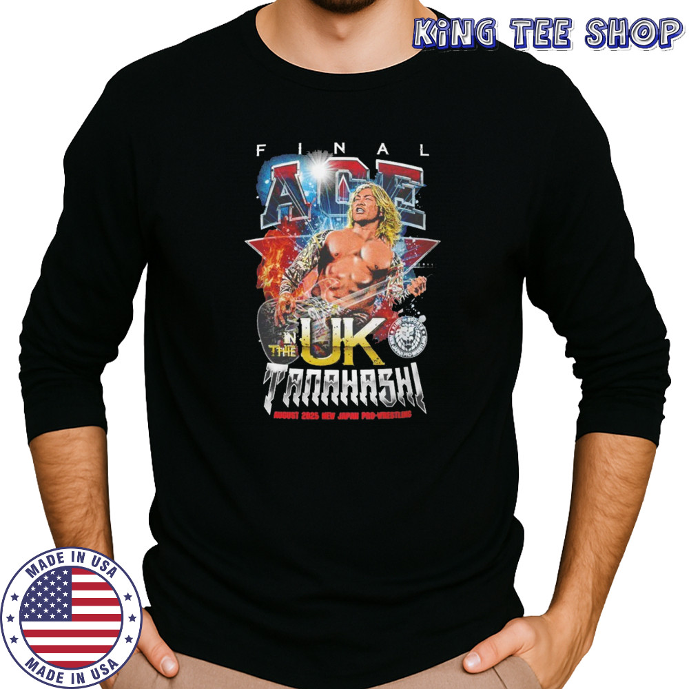 Hiroshi Tanahashi final ACE in the UK August 2025 shirt Long Sleeved