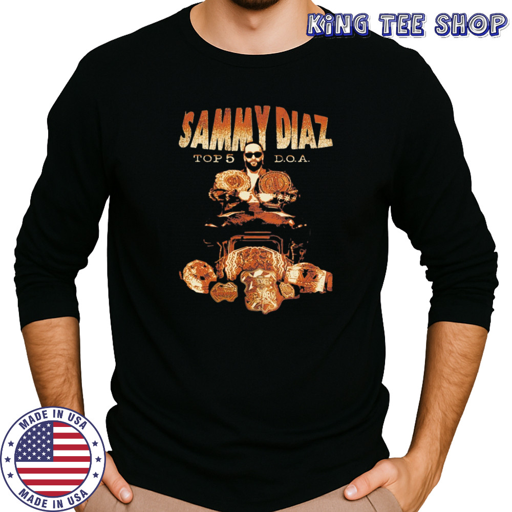 Sammy Diaz top 5 champion shirt Long Sleeved