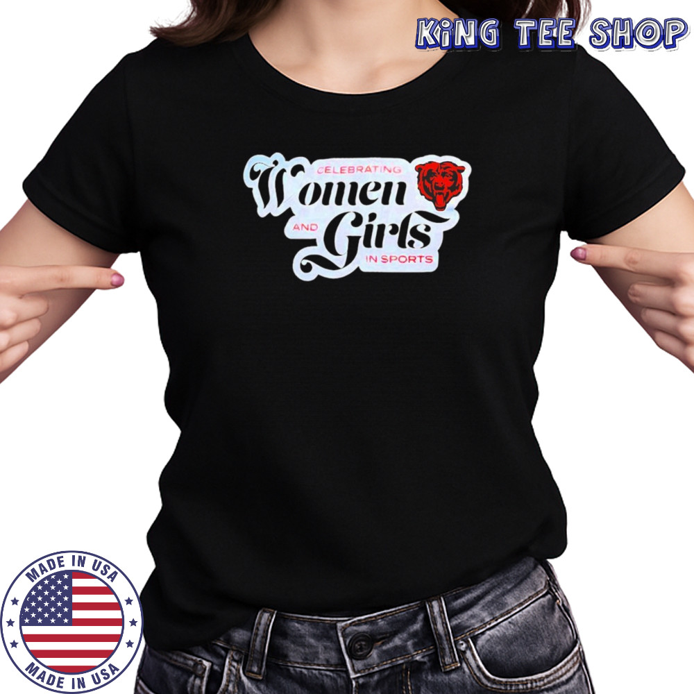 Chicago Bears celebrating women and girls in sports shirt Women's T-shirt