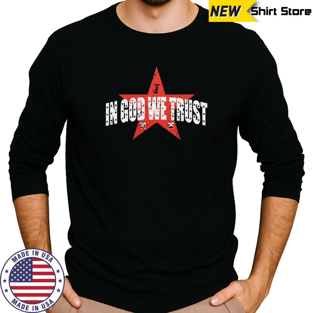 In god we trust 2025 shirt Long Sleeved