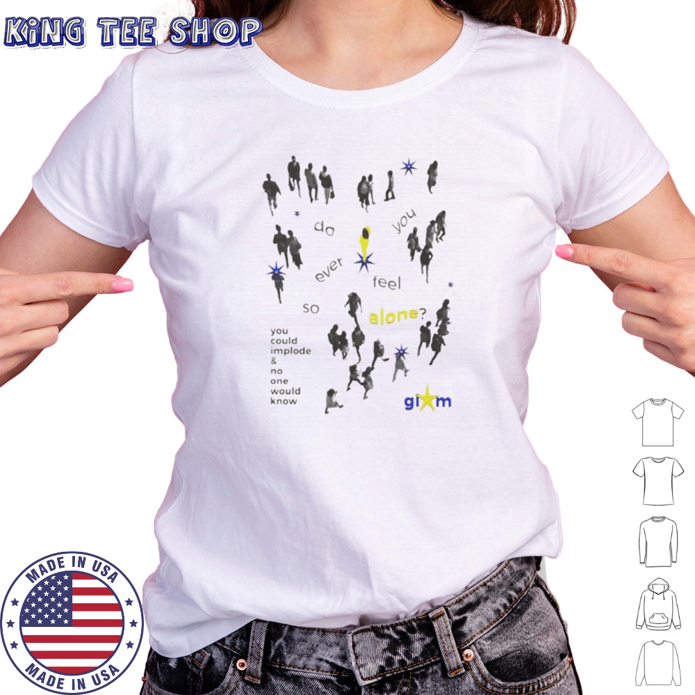 You could implode and no one would know shirt Women's T-shirt