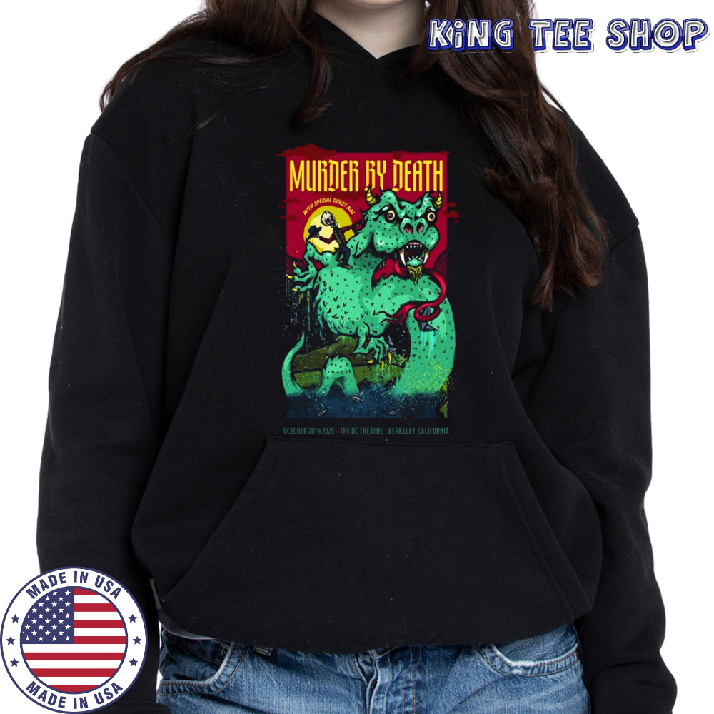 Murder By Death Oct 28 2025 Berkeley CA Poster T-Shirt Hoodie